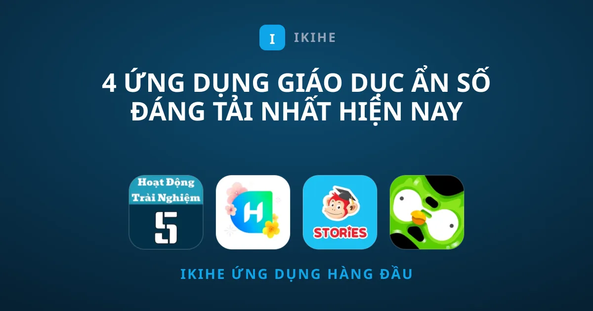 4 Ứng Dụng Giáo Dục Ẩn Số Đáng Tải Nhất Hiện Nay